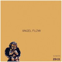 E3 MHYA - ANGEL FLOW