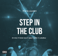 Horlar tunz - Step In The Club (feat. DJ RICHY, Codedboy)