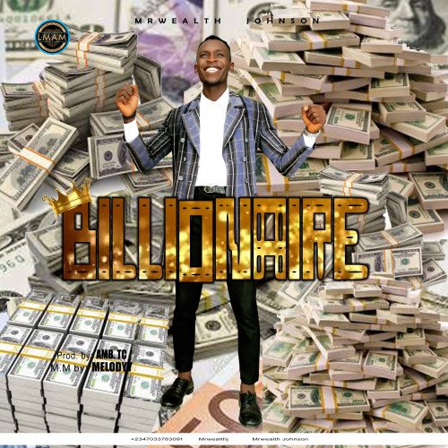 Mrwealth Johnson - Billionaire