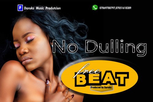 Daruks - Daruks-no-dulling-free-afro-pop-beat