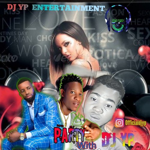 DJ YP - Party With DJ YP