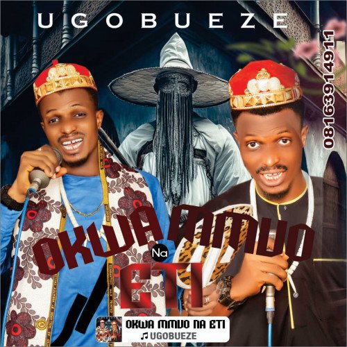 UGOBUEZE - OKWA MMUO NA ETI