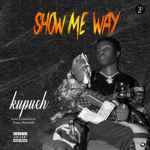 Kupueh _show me way - Show Me Way