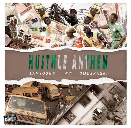 Abdulrasaq - Hustle Anthem (feat. OMOSHAGGI)