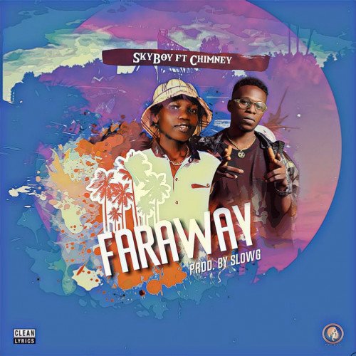 Skyboy Larry - Faraway