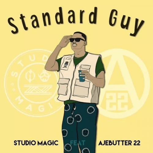 Studio Magic - Standard Guy (feat. Ajebutter22)