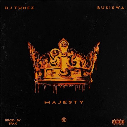 DJ Tunez - Majesty (feat. Busiswa)