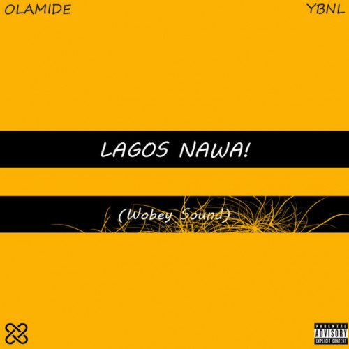 Olamide - Lagos Nawa
