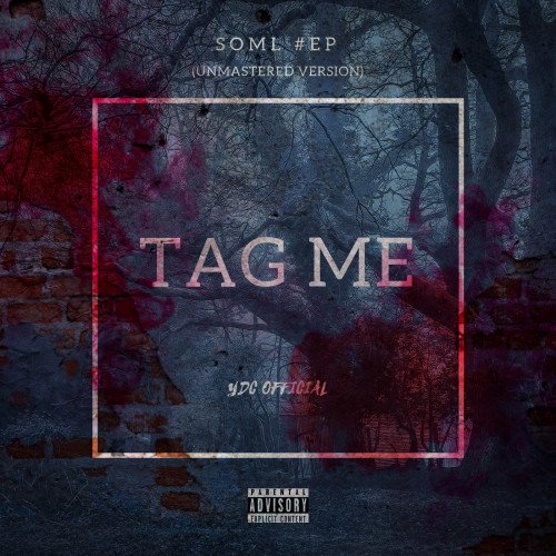 YDC Official - Tag Me (Unmastered)