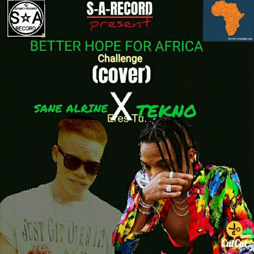 Sane Alrine - Better Hope For Africa (Challenge)