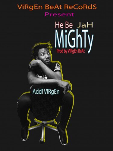 Addi Virgen - Ebi Jah Mighty