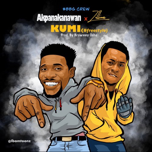 Akpanakanawan - Kumi Freestyle (feat. Zillions)