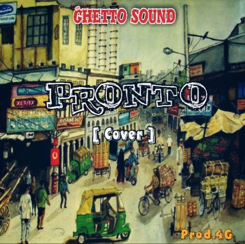 Nova x chiblaz // Ghetto sound - Pronto_cover