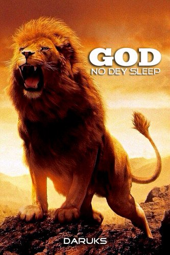 Daruks - God No Dey Sleep