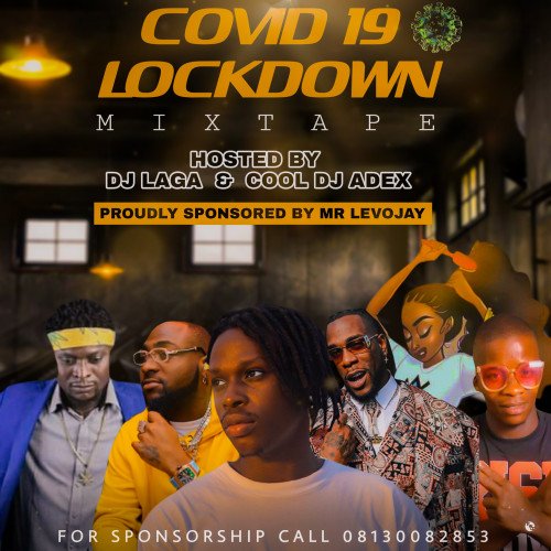 DJ Laga x DJ Adex - Covid 19 Lockdown Mix