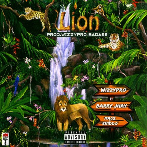 WizzyPro - Lion (feat. Barry Jhay, Mac 2, Skido)