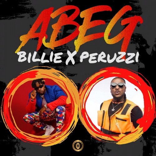 Billie - Abeg Abeg (feat. Peruzzi)