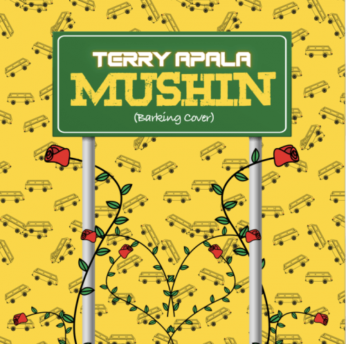 Terry Apala - Mushin (Barking By Ramz Cover)