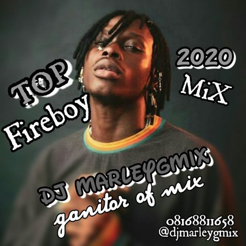 DJ Marley - TOP FIREBOY