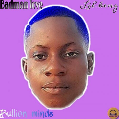 Lil Kenz - Badman Love