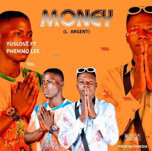 Yuslove ft Phemmo lee - MONEY