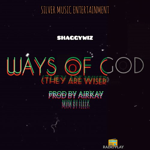 Shaggywiz🎵 - WAYS OF THE GODS