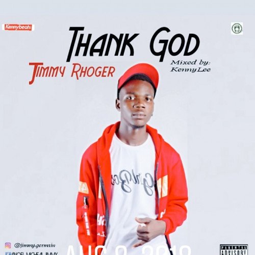 Jimmy Rhoger - Thank God