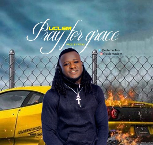 uclem - Pray For Grace