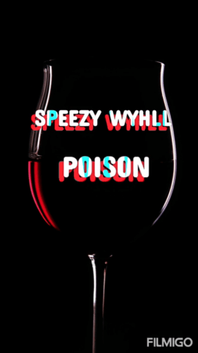 Speezy Wyhll - Poison