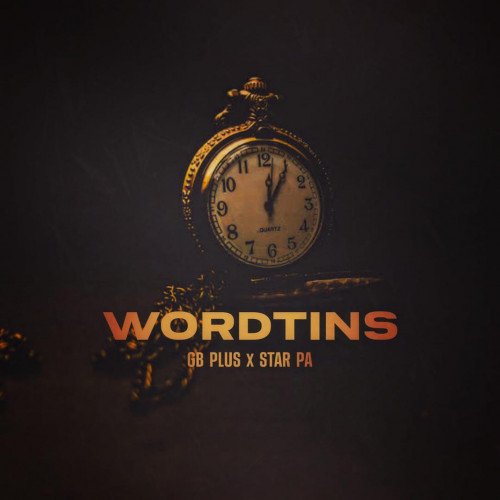 GB Plus - Wordtins (feat. Star PA)