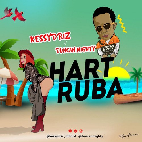 KessyDriz - Hart Ruba (feat. Duncan Mighty)