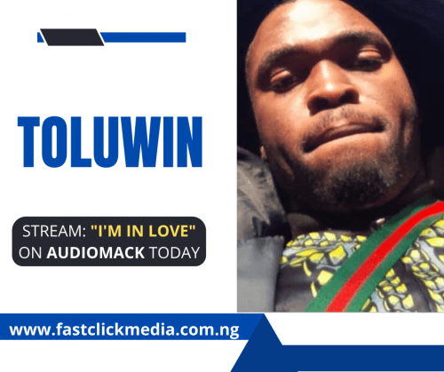Toluwin - I'm In Love