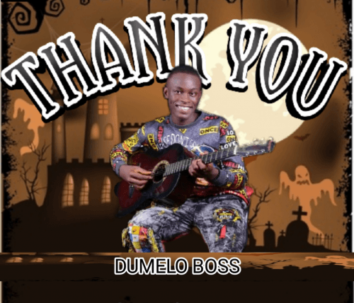Dumelo Boss - Thank You