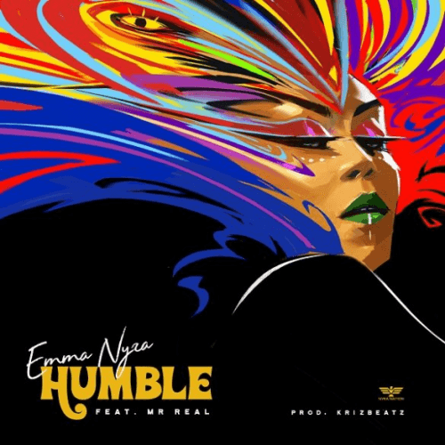 Emma Nyra - Humble (feat. Mr. Real)