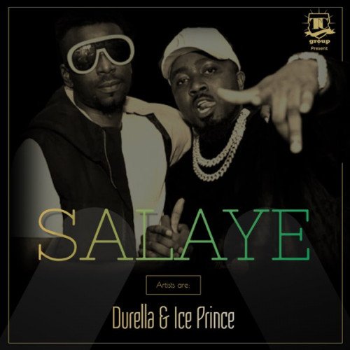 Durella - Shalaye (feat. Ice Prince)