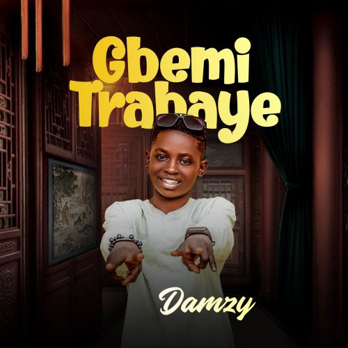 Damzy - Gbemi Trabaye