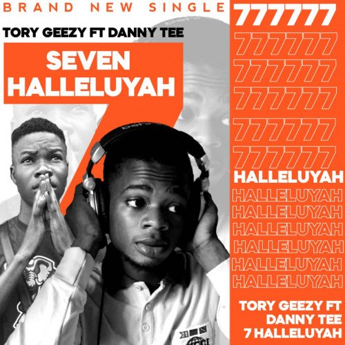 Tory Geezy - 7 Halleluyah