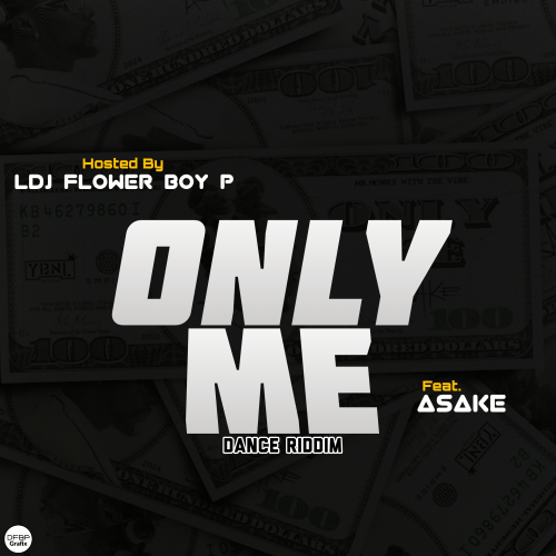 Lovely DJ Flower Boy P - Only Me Dance Riddim