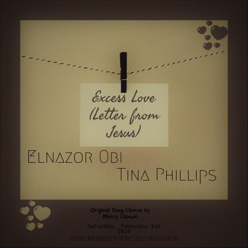 Elnazor Obi - Excess Love (Letter From Jesus) (feat. Tina Phillips)
