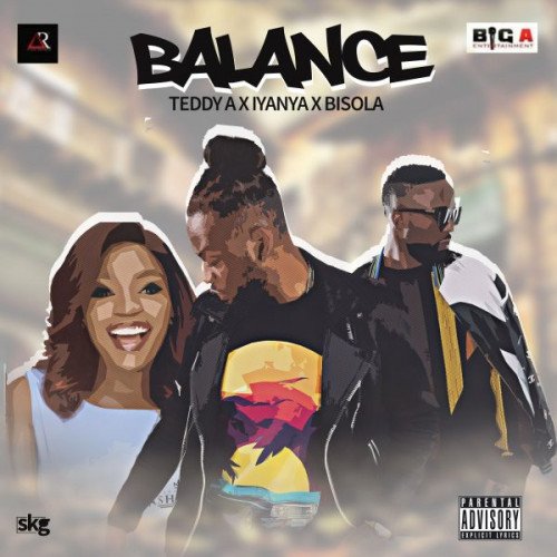 Teddy A - Balance (feat. Iyanya, Bisola)