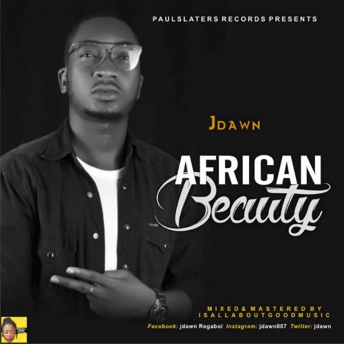 Jdawn - African Beauty
