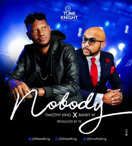 Timothy King - Nobody (feat. Banky W)