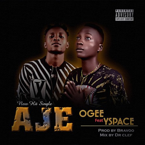 ogee - AJE By Ogee Ft Y-space
