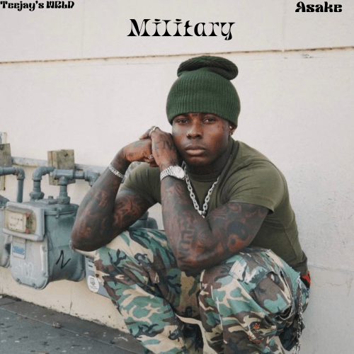 Teejays WRLD - Military (feat.) Asake