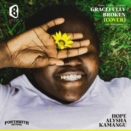 Hope Alysha Kamagu - Gracefully Broken (Cover)