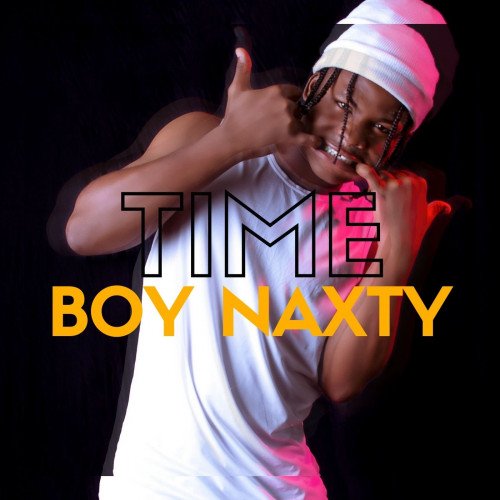 Boy Naxty - Time
