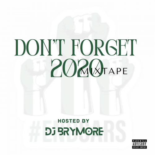 djbrymore - Don't Forget 2020 ✌️ Mixtape-TEU DJ Brymore