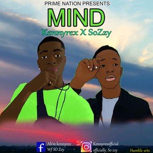 SoZzy - MIND Ft Kennyrex