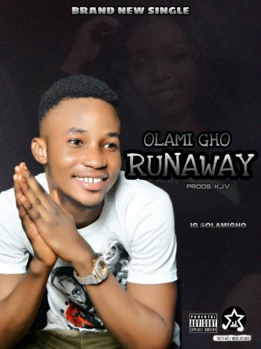 Olami Gho - Runaway