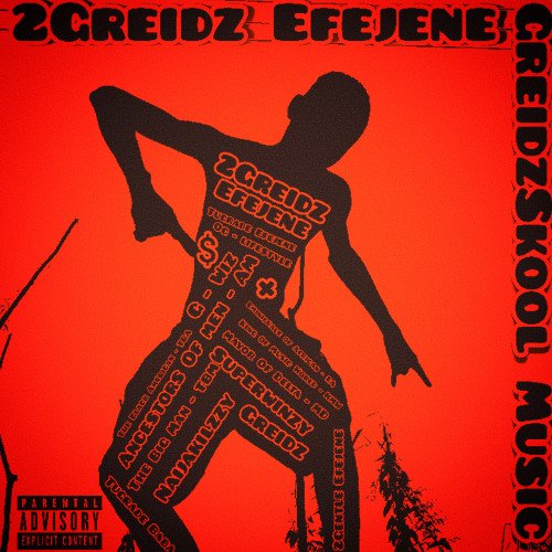 Official 2Greidz Efejene - GreidzSkool Music Mixtape (2Greidz Efejene)